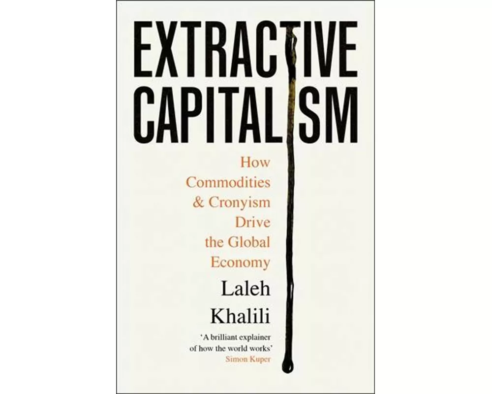 Extractive Capitalism