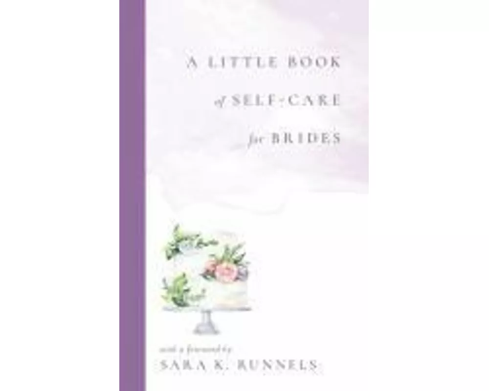 A Little Book of Self-Care for Brides