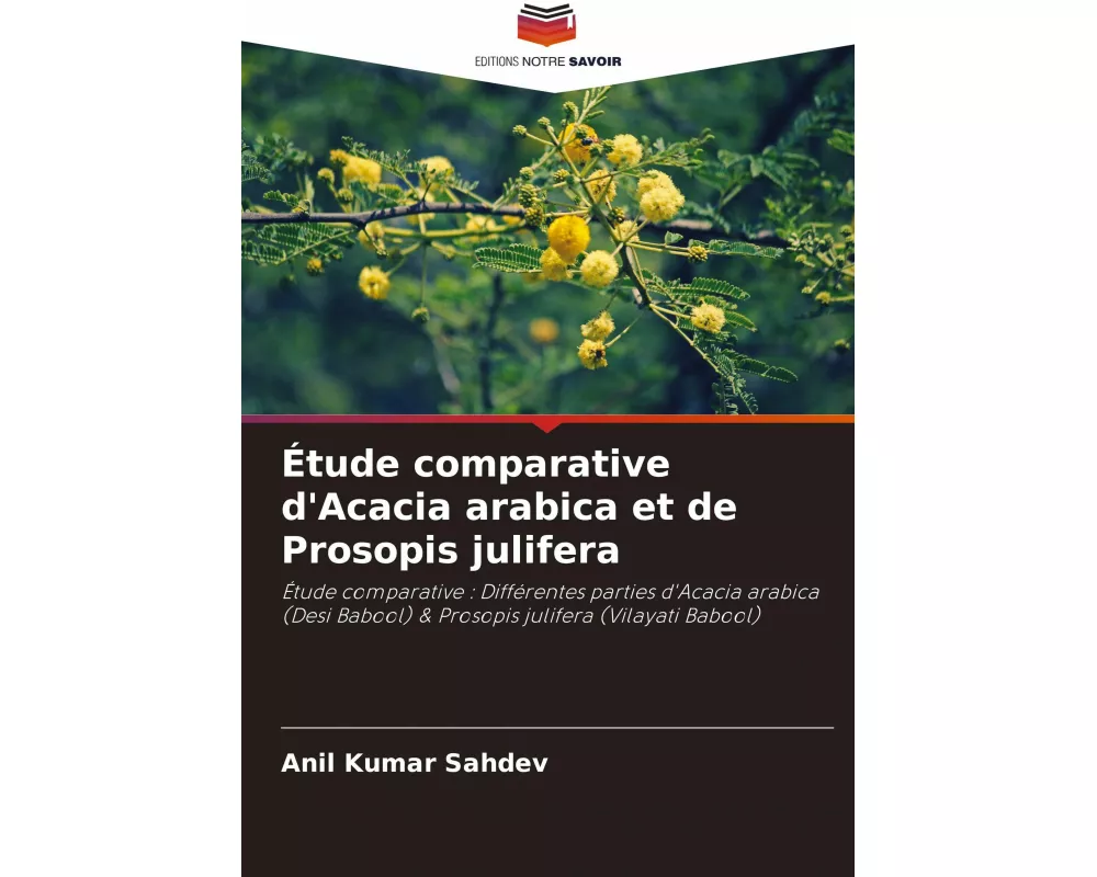 Étude comparative d'Acacia arabica et de Prosopis julifera