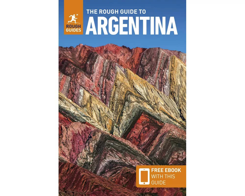 The Rough Guide to Argentina: Travel Guide with eBook