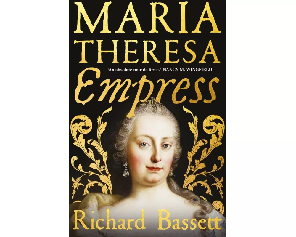 Maria Theresa: Empress