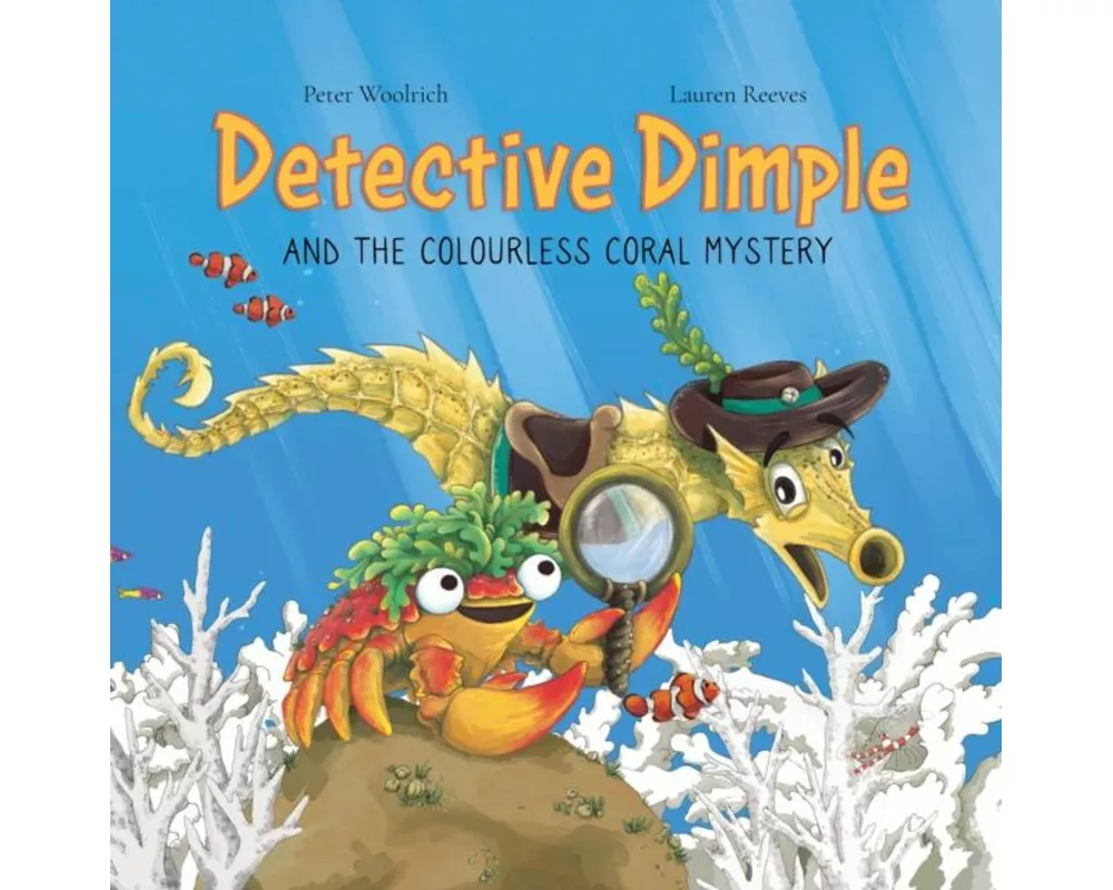 Detective Dimple Investigates: The Colourless Coral Mystery