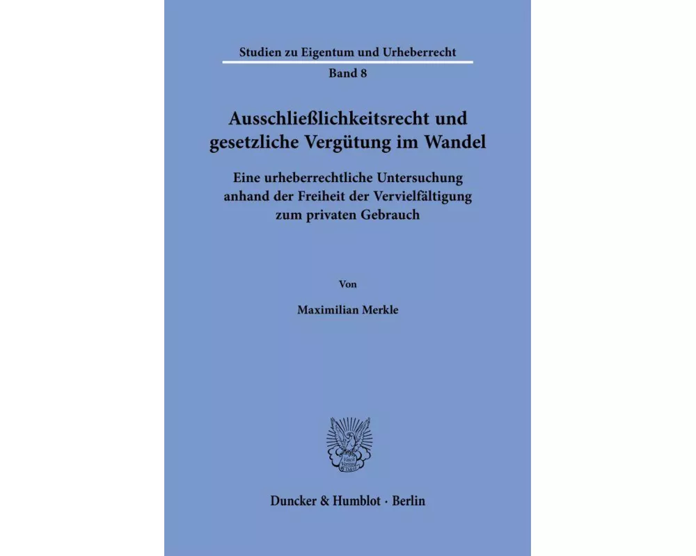 Ausschließlichkeitsrecht und gesetzliche Vergütung im Wandel
