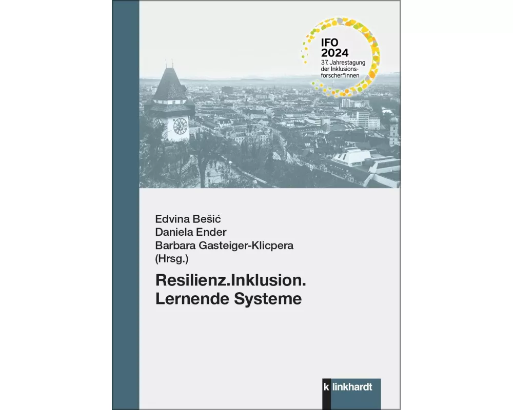 Resilienz.Inklusion.Lernende Systeme