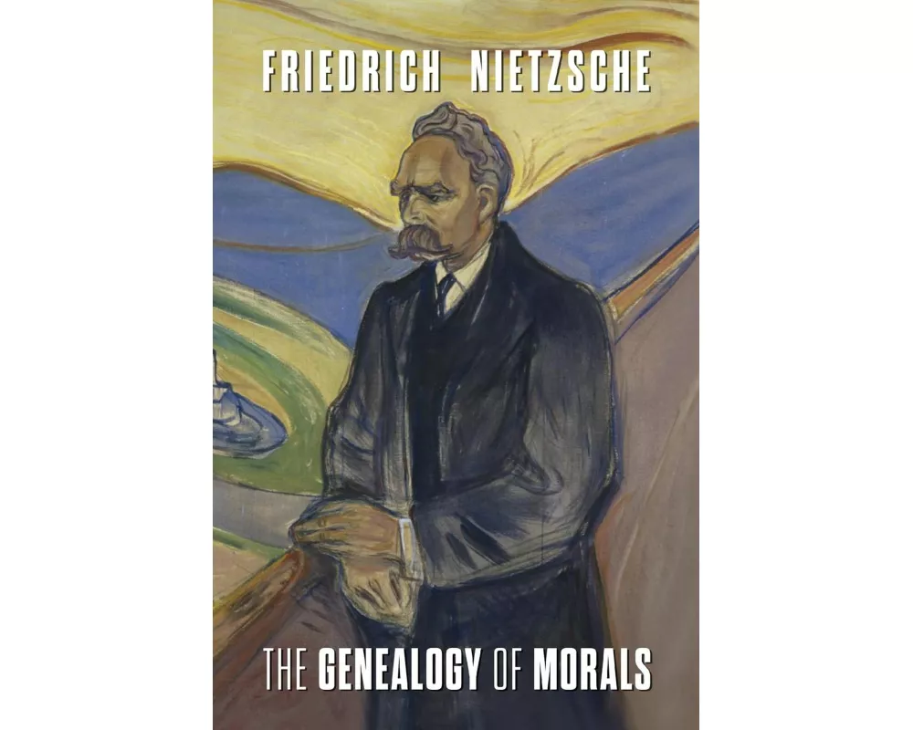 The Genealogy of Morals