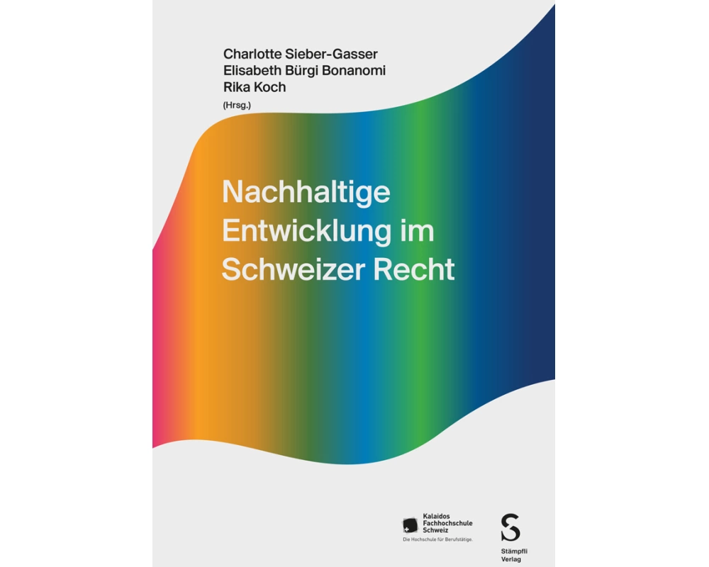 Nachhaltige Entwicklung im Schweizer Recht