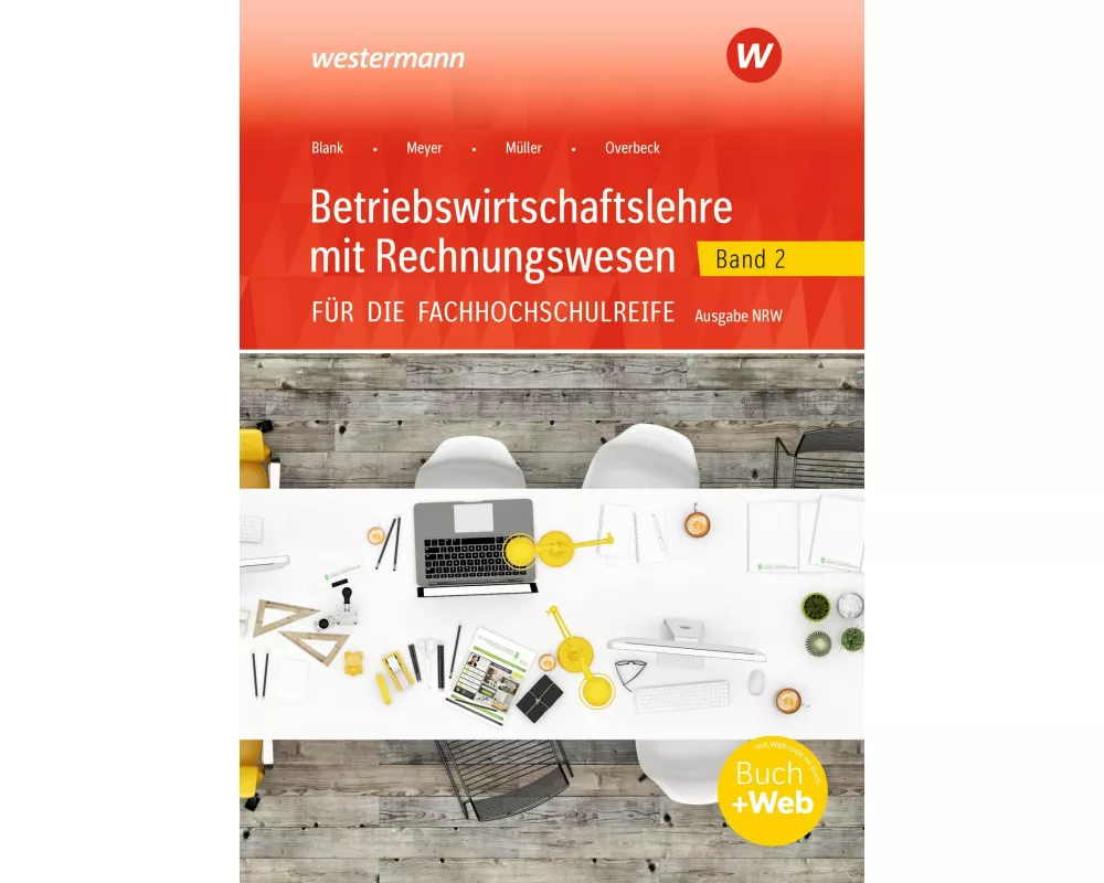 Betriebswirtschaftslehre mit Rechnungswesen Band 2 Schulbuch. Für die Fachhochschulreife - Ausgabe Nordrhein-Westfalen