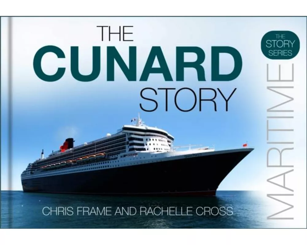 The Cunard Story
