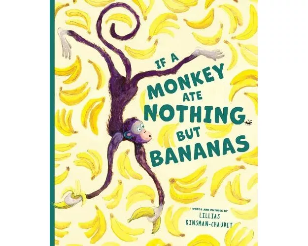If a Monkey Ate Nothing but Bananas
