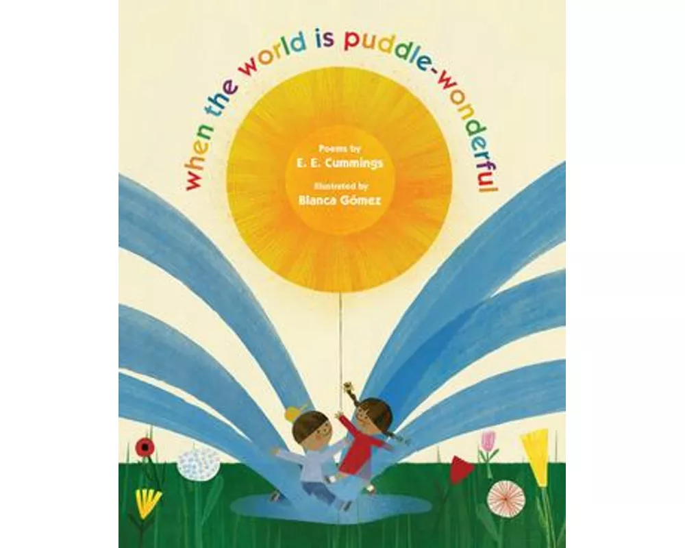 when the world is puddle-wonderful