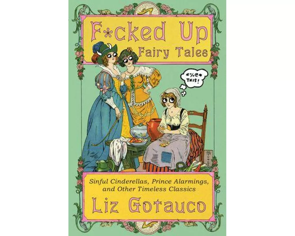 F*cked Up Fairy Tales