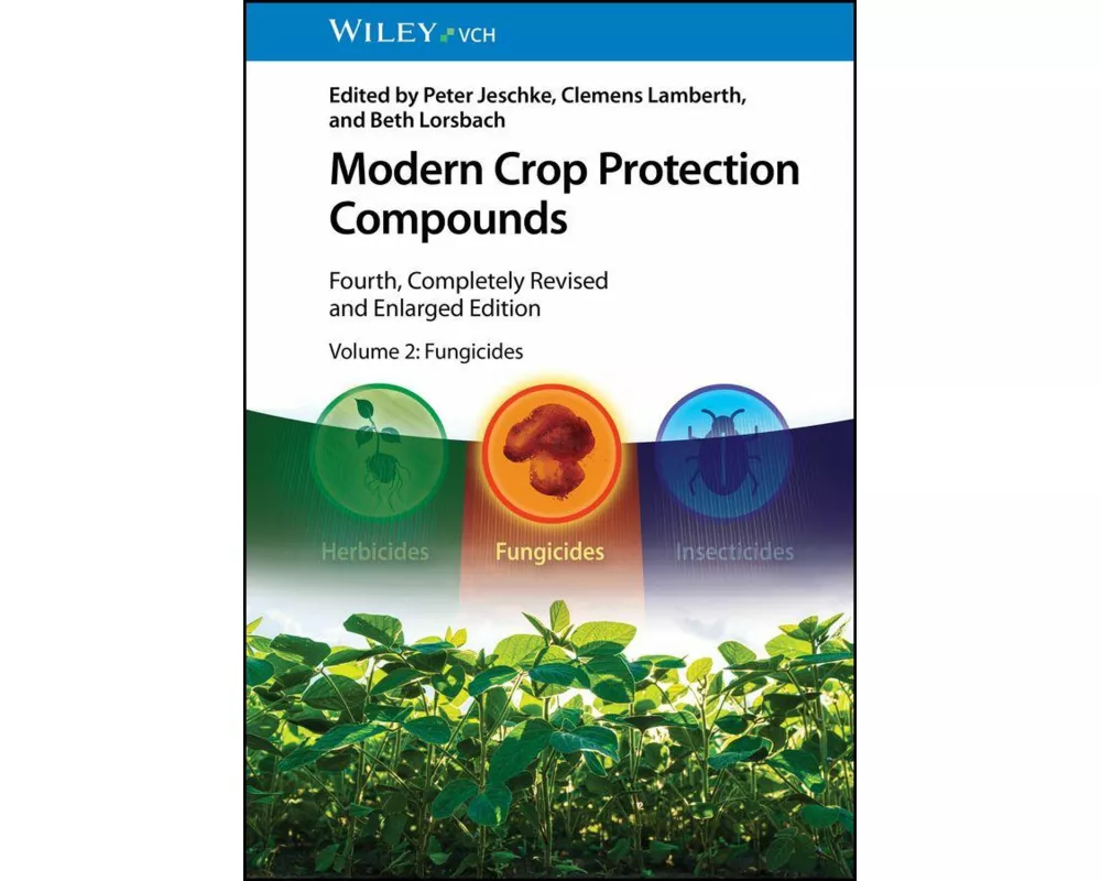 Modern Crop Protection Compounds