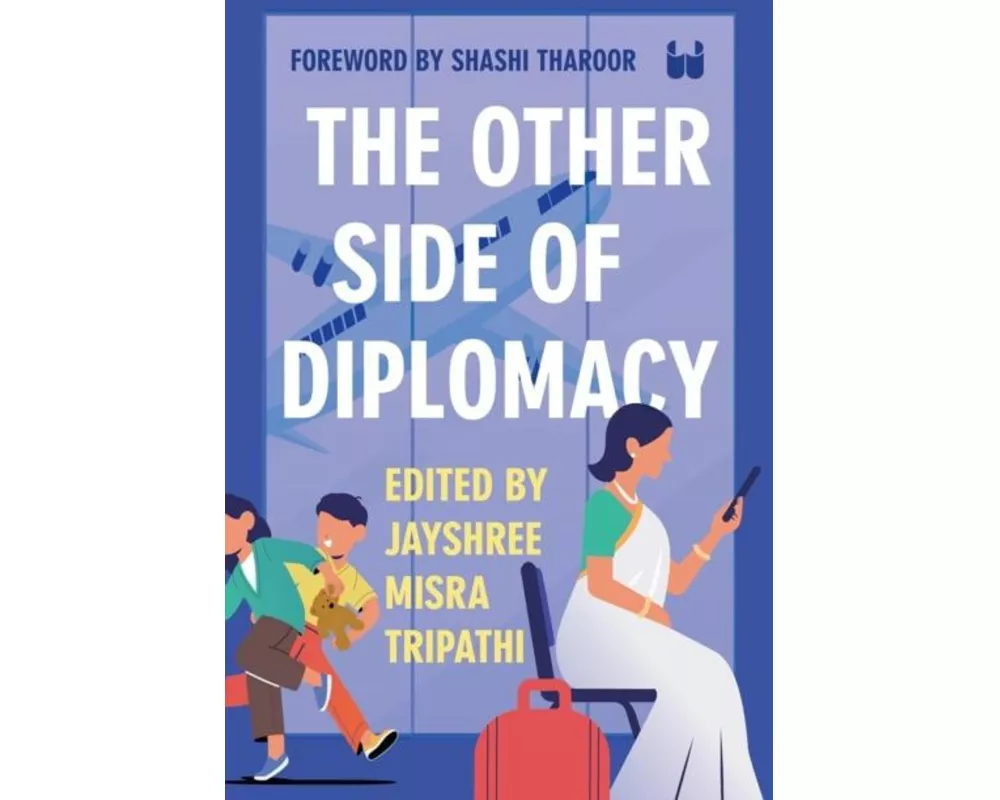 The Other Side of Diplomacy