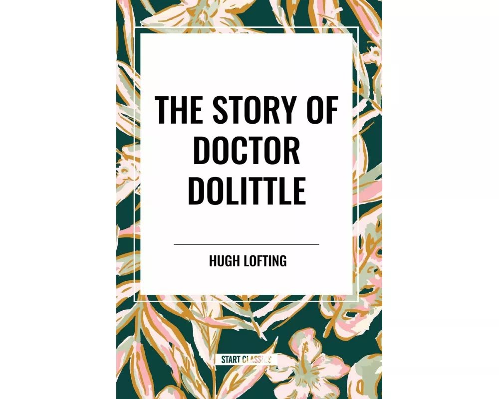 The Story of Doctor Dolittle