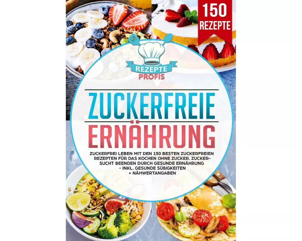 Zuckerfreie Ernährung