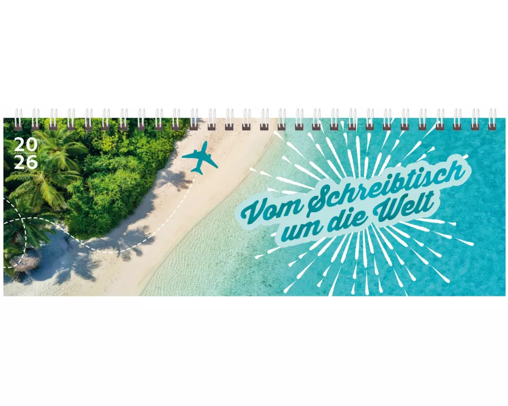 Tischquerkalender Vom Schreibtisch um die Welt 2026