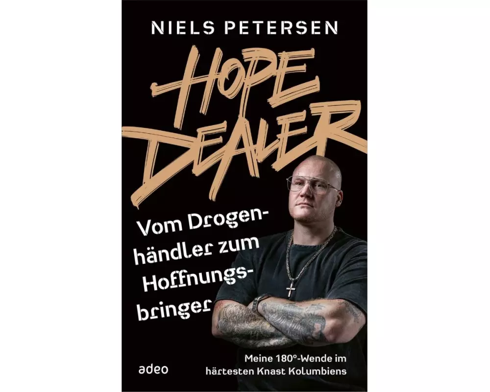 HOPE DEALER - Vom Drogenhändler zum Hoffnungsbringer