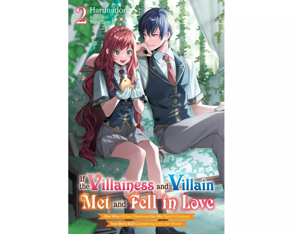 If the Villainess and Villain Met and Fell in Love, Vol. 2 (light novel)