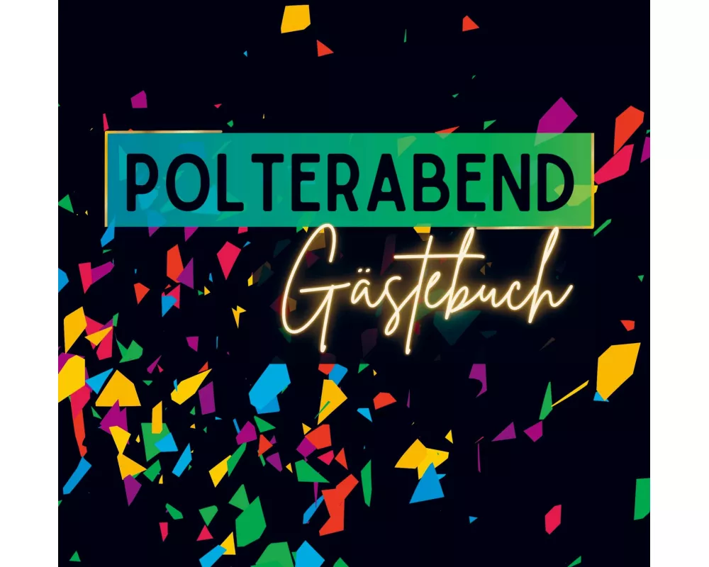 Gästebuch Polterabend- Premium Gästebuch Blanko