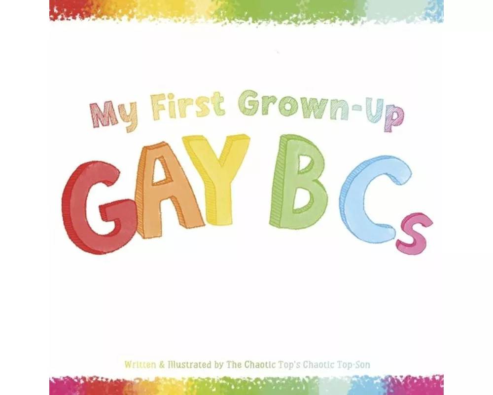 My First Grown-Up Gay B CS
