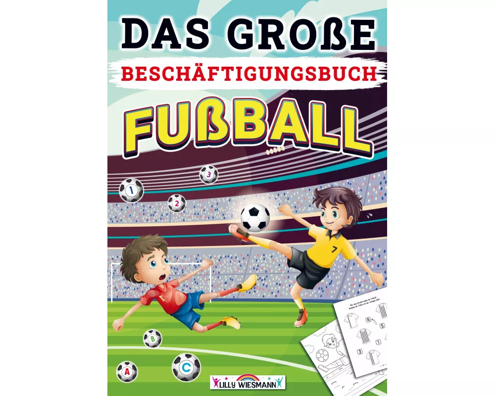 Das große Beschäftigungsbuch Fußball