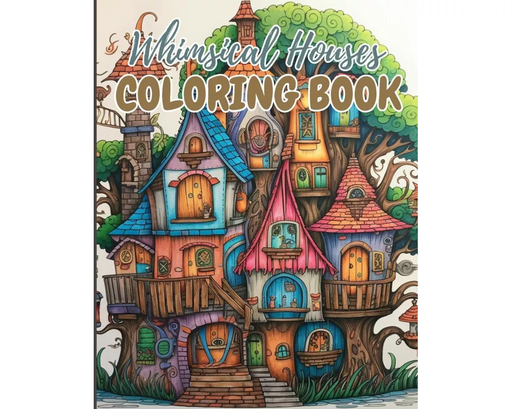 Whimsical Houses Coloring Book