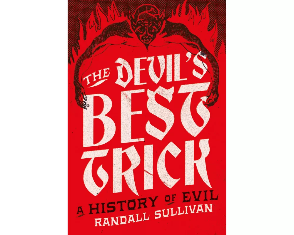 The Devil's Best Trick