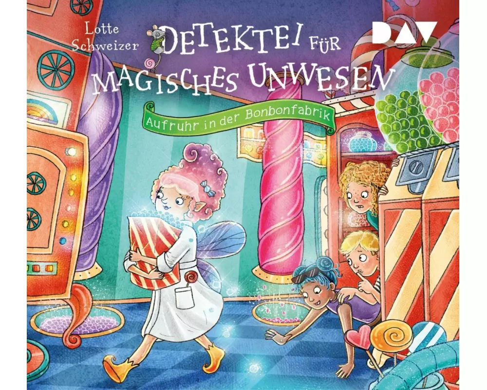 Detektei für magisches Unwesen – Teil 3: Aufruhr in der Bonbonfabrik