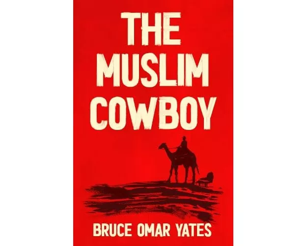 The Muslim Cowboy