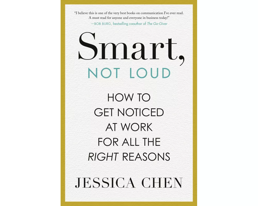 Smart, Not Loud