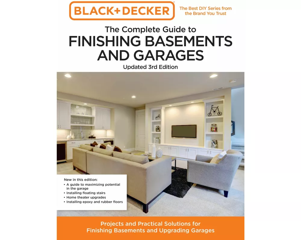 Black and Decker The Complete Guide to Finishing Basements and Garages Updated 3rd Edition