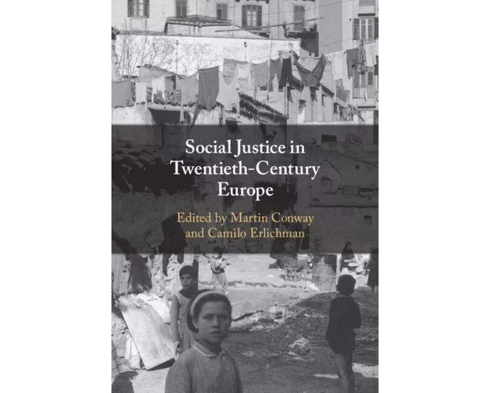 Social Justice in Twentieth-Century Europe