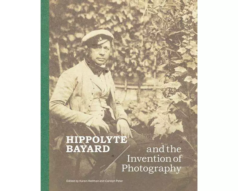 Hippolyte Bayard and the Invention of Photography