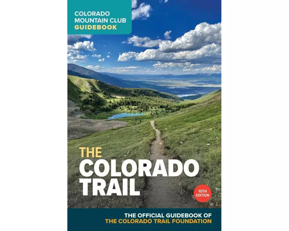 The Colorado Trail, 10th Edition