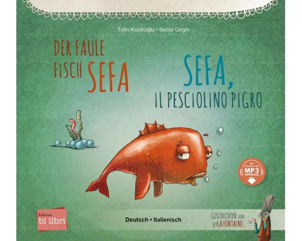 Der faule Fisch Sefa (Deutsch-Italienisch)