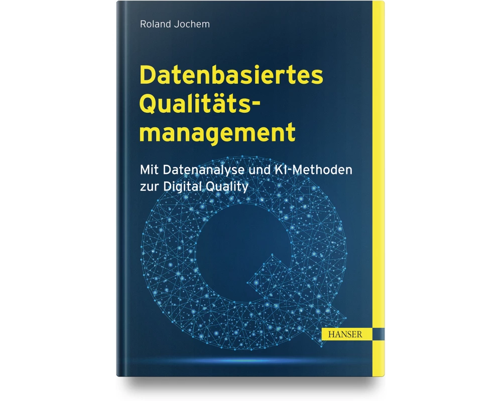 Datenbasiertes Qualitätsmanagement