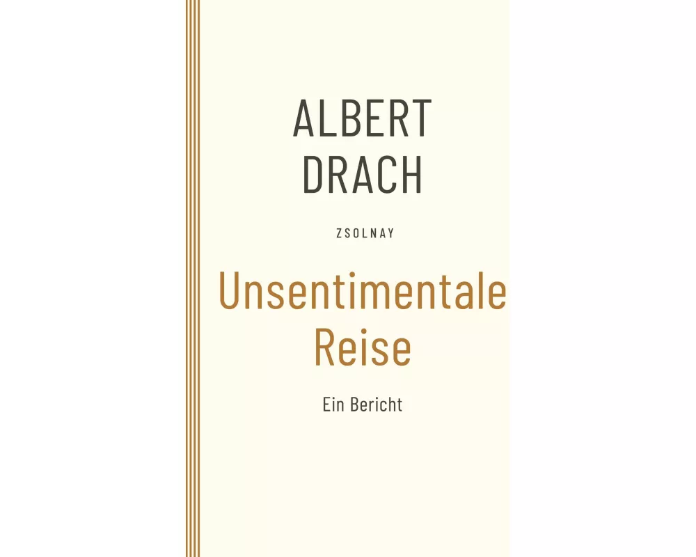 Unsentimentale Reise