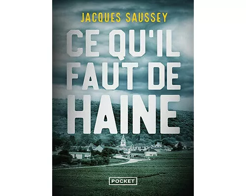 Ce qu'il faut de haine