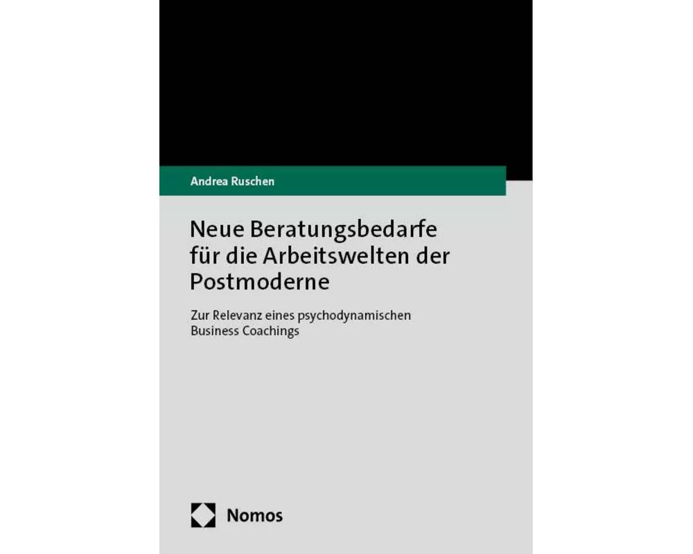 Neue Beratungsbedarfe für die Arbeitswelten der Postmoderne
