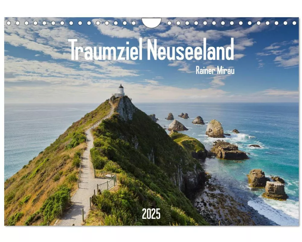 Traumziel Neuseeland 2025 (Wandkalender 2025 DIN A4 quer), CALVENDO Monatskalender