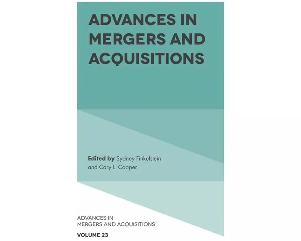 Advances in Mergers and Acquisitions
