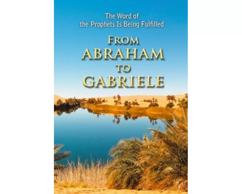 From Abraham to Gabriele