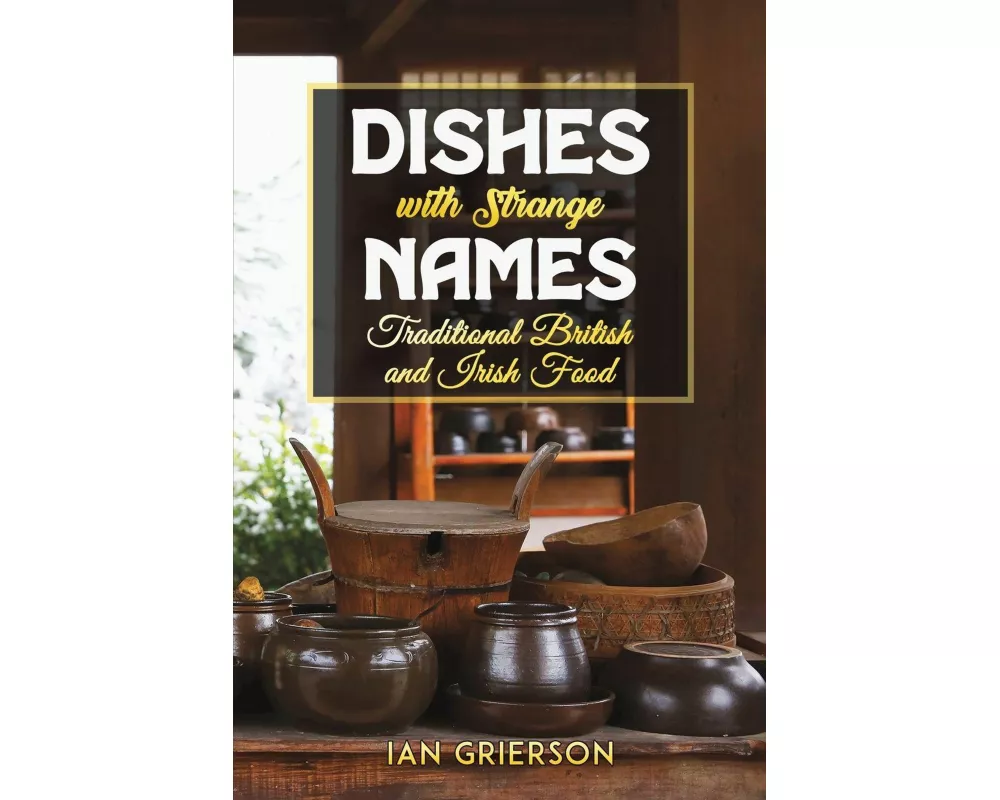 Dishes with Strange Names