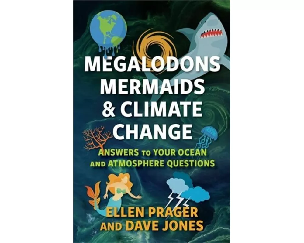 Megalodons, Mermaids, and Climate Change