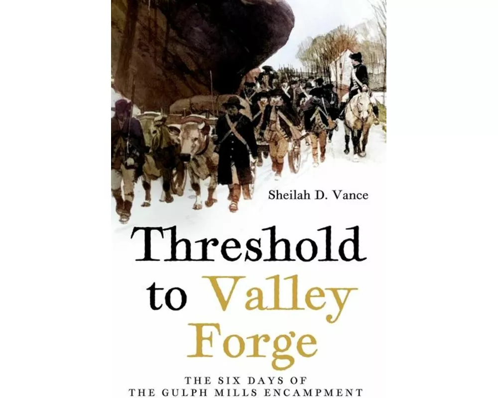 Threshold to Valley Forge