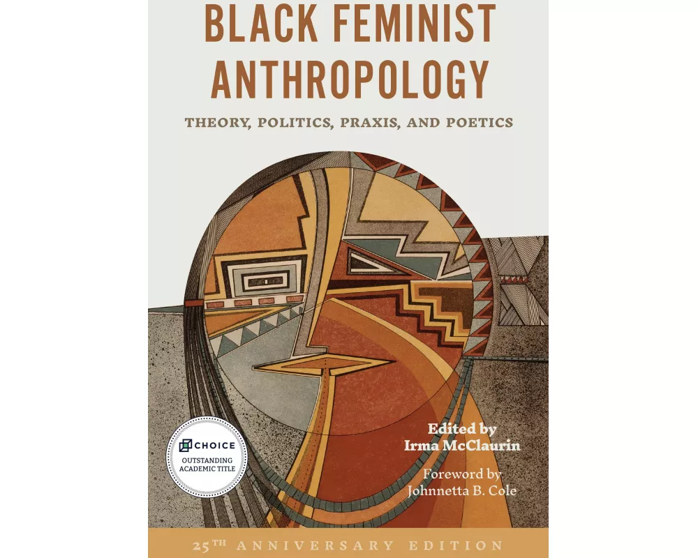 Black Feminist Anthropology, 25th Anniversary Edition