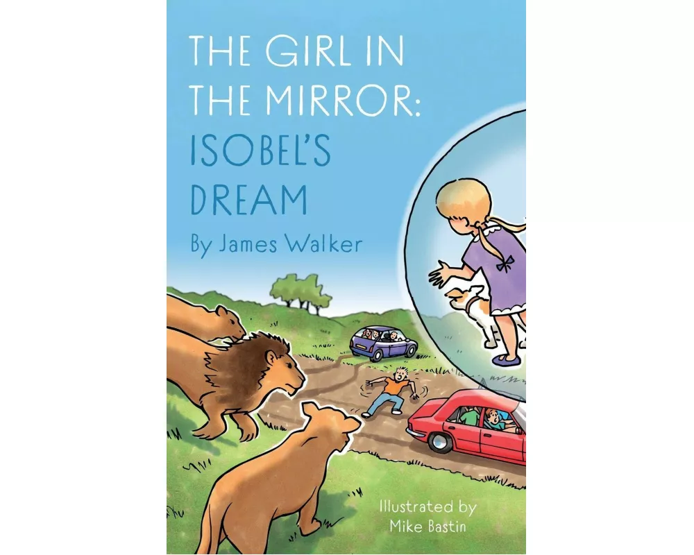 The Girl in the Mirror: Isobel’s Dream