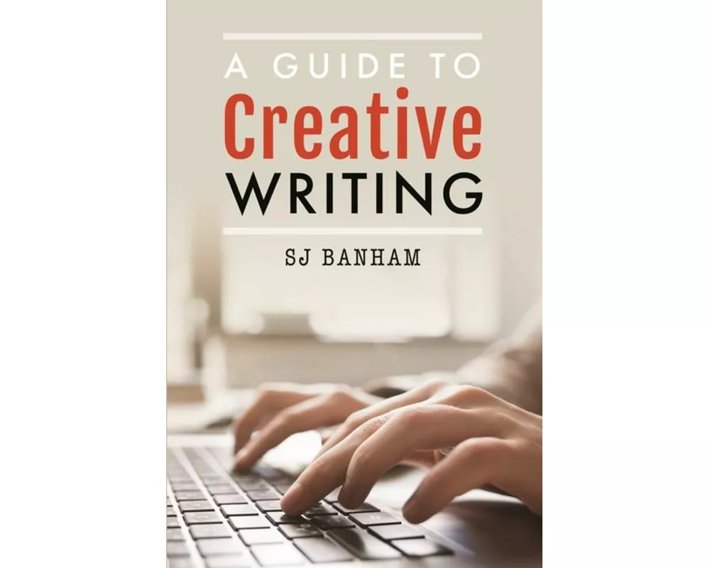 A Guide to Creative Writing