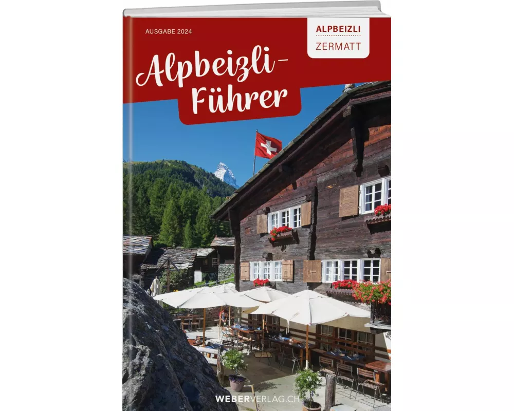 Alpbeizli-Führer Zermatt