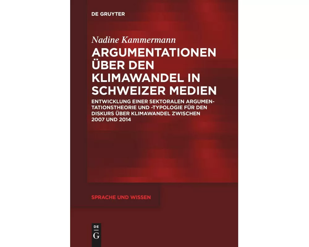 Argumentationen über den Klimawandel in Schweizer Medien